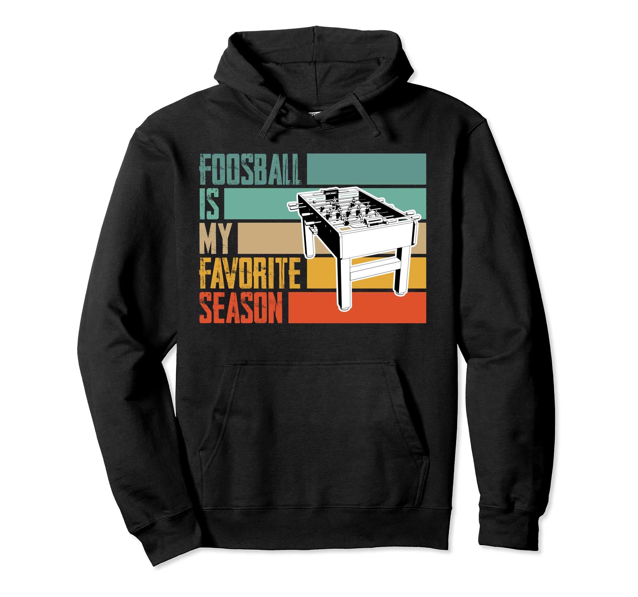 Favorite Season Football Table Soccer Hoodie - Fun Novelty Design Unisex - T-Shirt, Sweatshirt, Hoodie