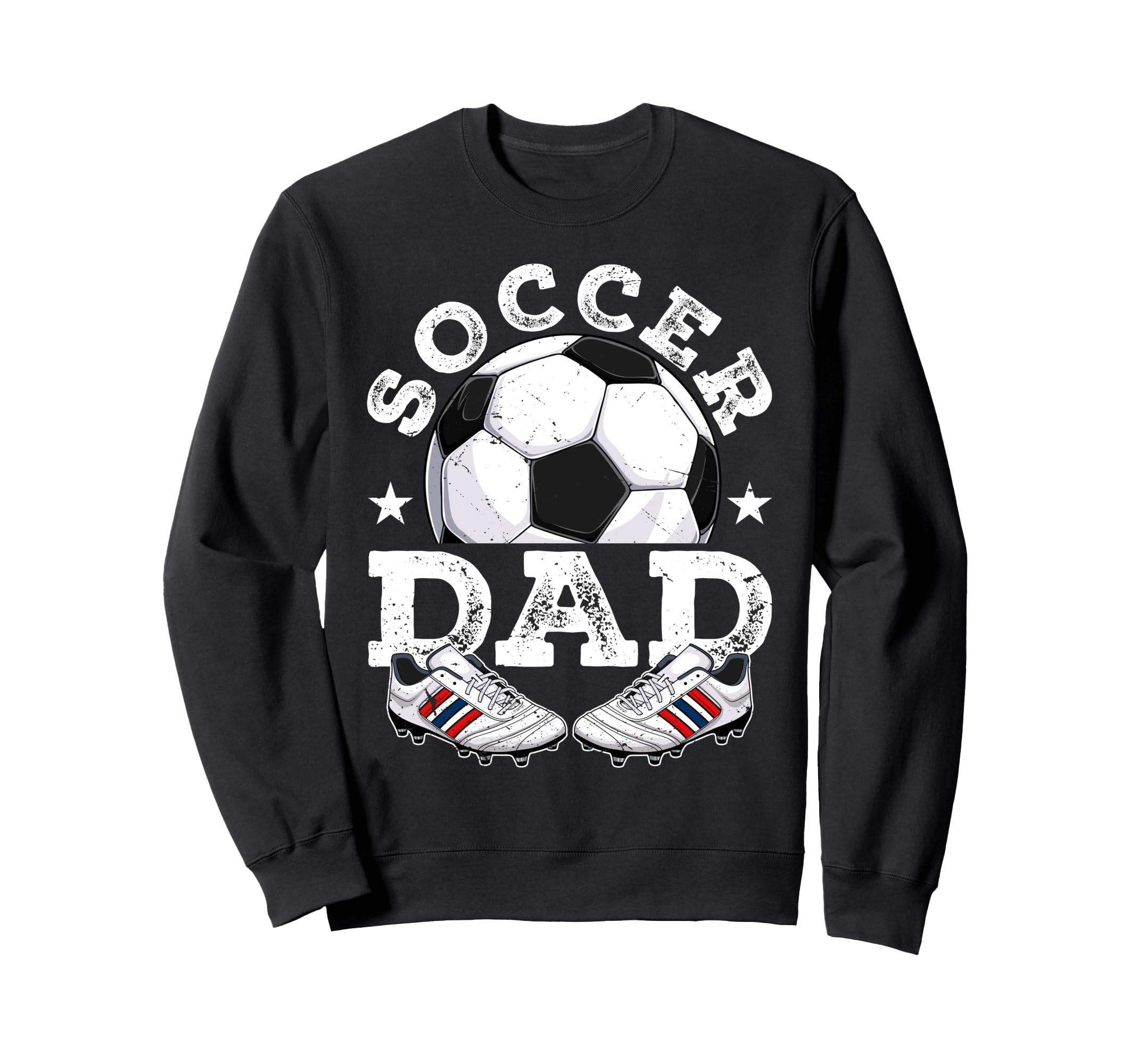 Soccer Dad Daddy Father Happy Sweatshirt - Fun Novelty Design Men Women - T-Shirt, Sweatshirt, Hoodie