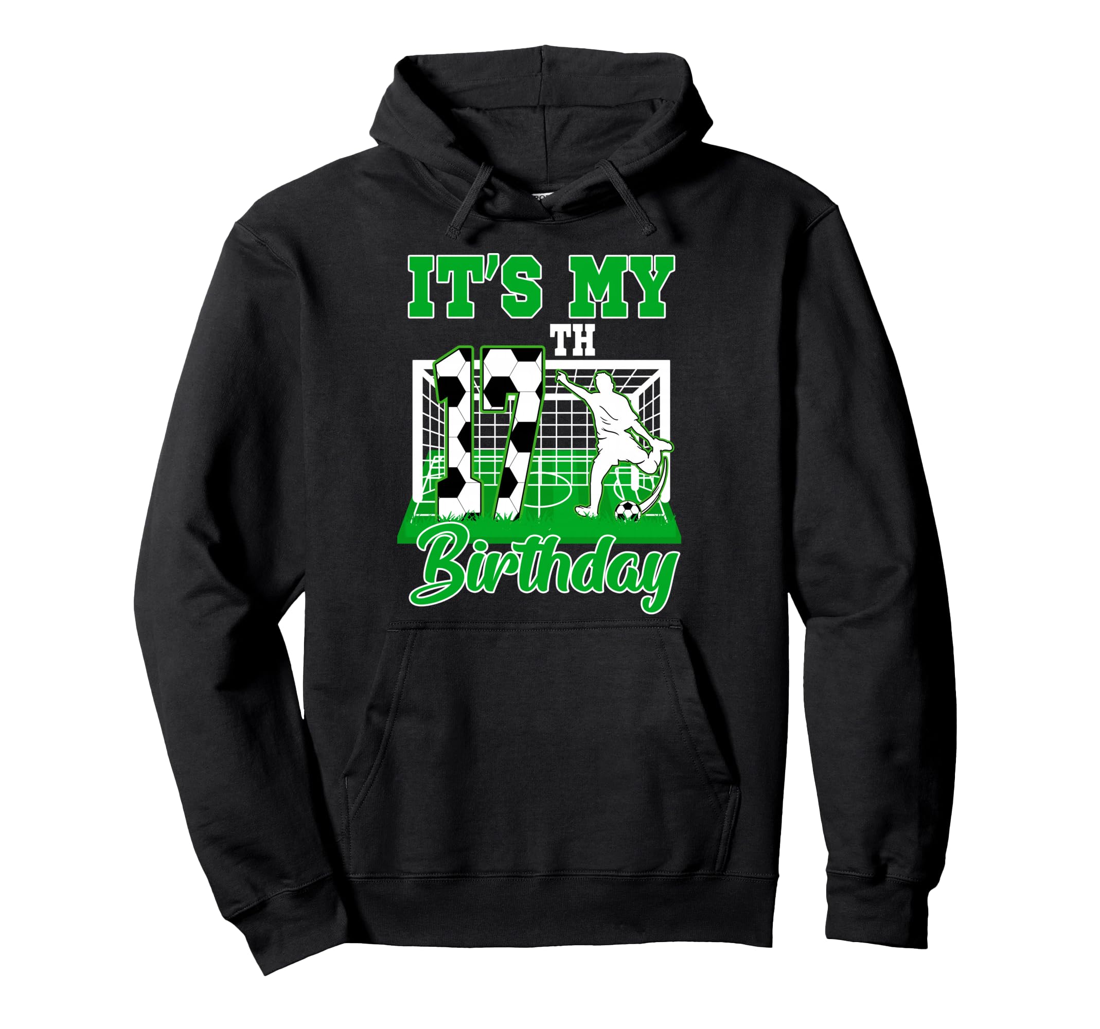 Its My 17Th Birthday 17 Year Old Bday Hoodie - Unique Graphic for Adults - T-Shirt, Sweatshirt, Hoodie