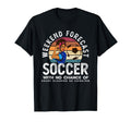 Weekend Forecast Soccer Mom Soccer T-Shirt - Custom Art Print for Adults - T-Shirt, Sweatshirt, Hoodie