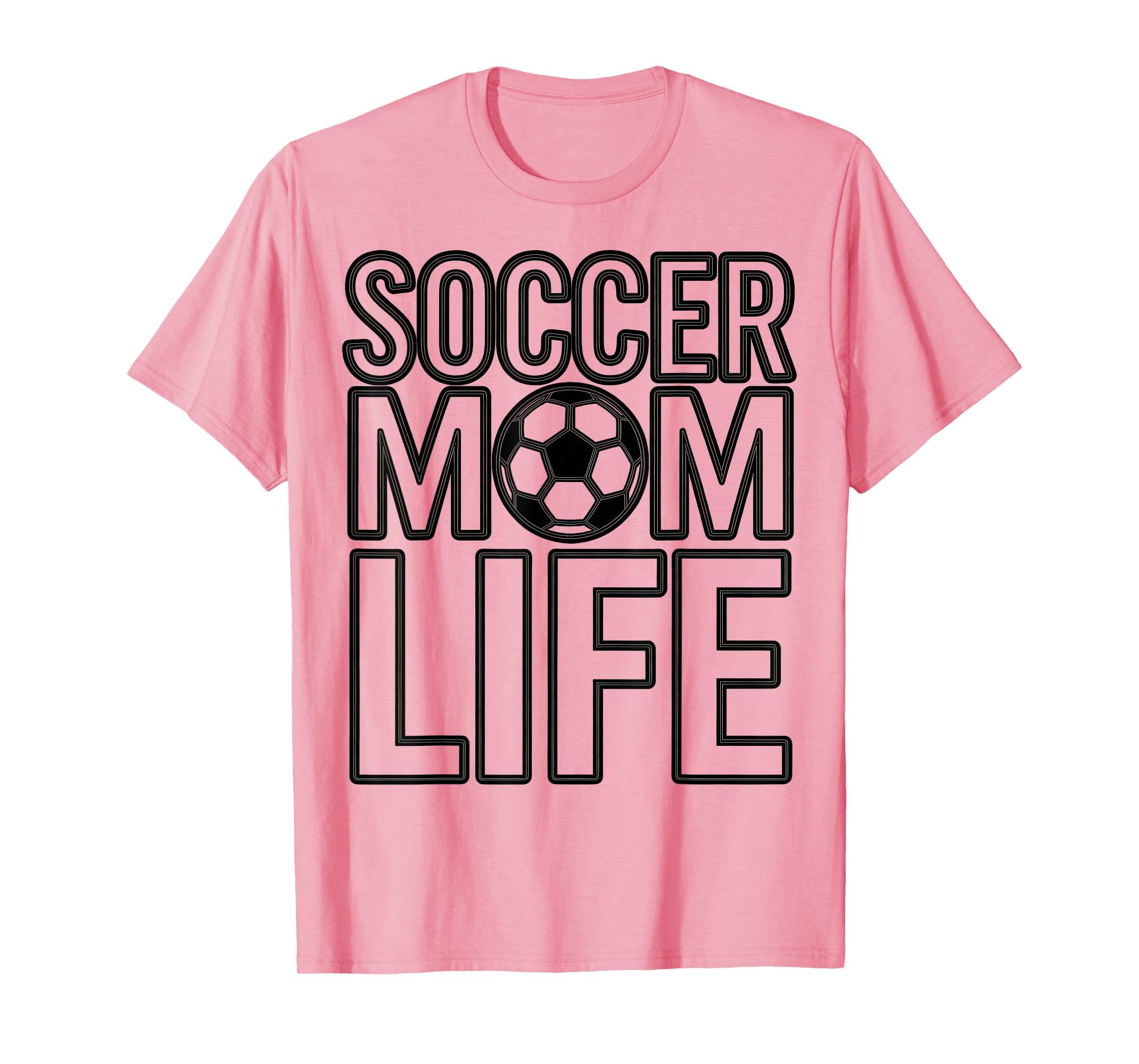 Soccer Mom Life Proud Sports Moms T-Shirt - Trendy Graphic Men Women - T-Shirt, Sweatshirt, Hoodie