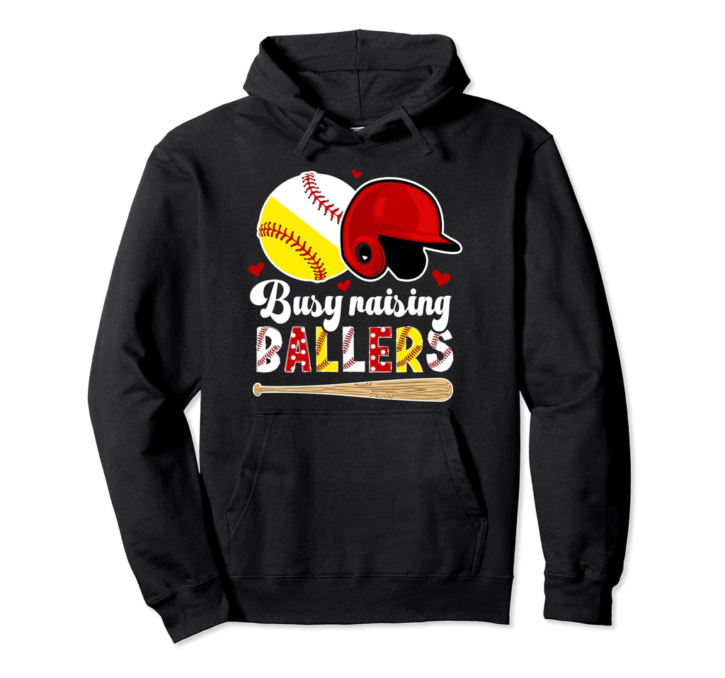 Busy Raising Ballers Baseball Softball Hoodie - Unique Graphic Men Women - T-Shirt, Sweatshirt, Hoodie