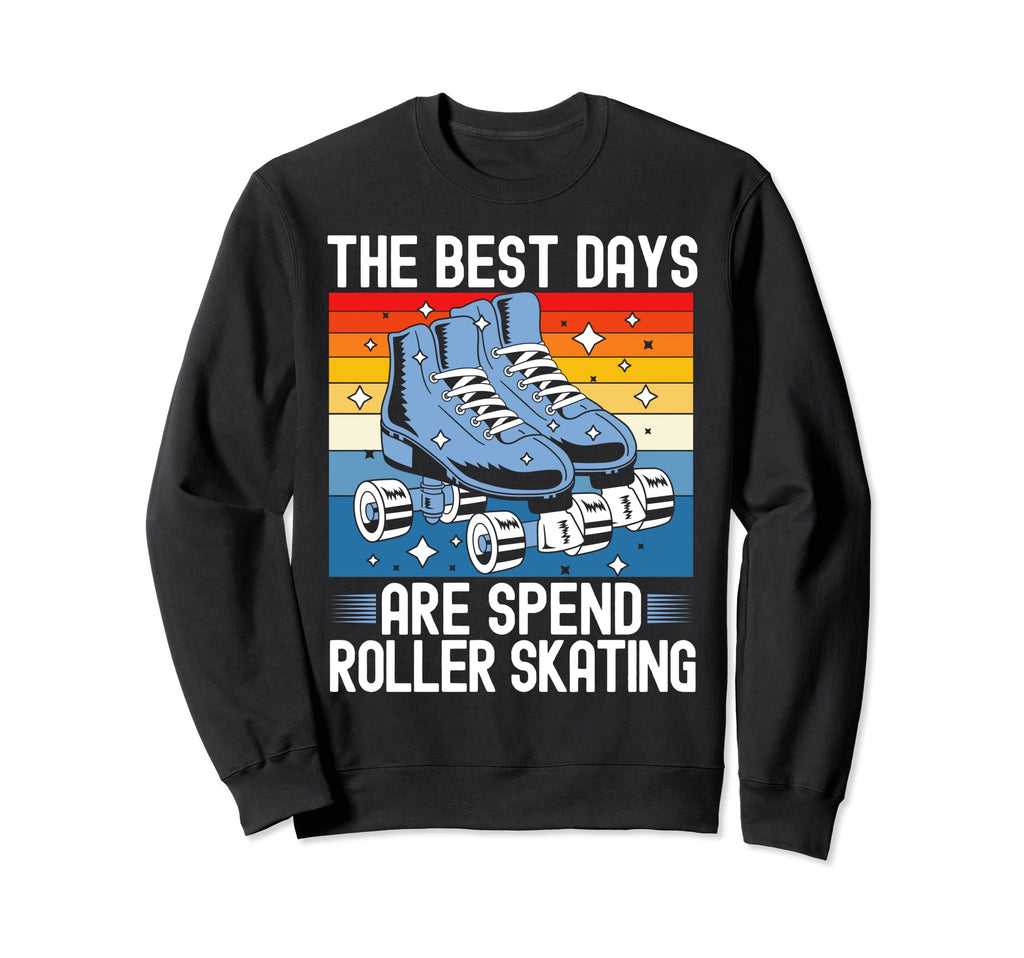 Roller Skates Skating Hoodie - Streetwear Style Men Women - T-Shirt, Sweatshirt, Hoodie