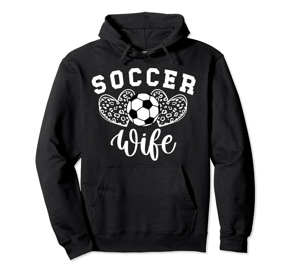 Soccer Coach Wife Hearts Wife Soccer Hoodie - Streetwear Style Men Women - T-Shirt, Sweatshirt, Hoodie