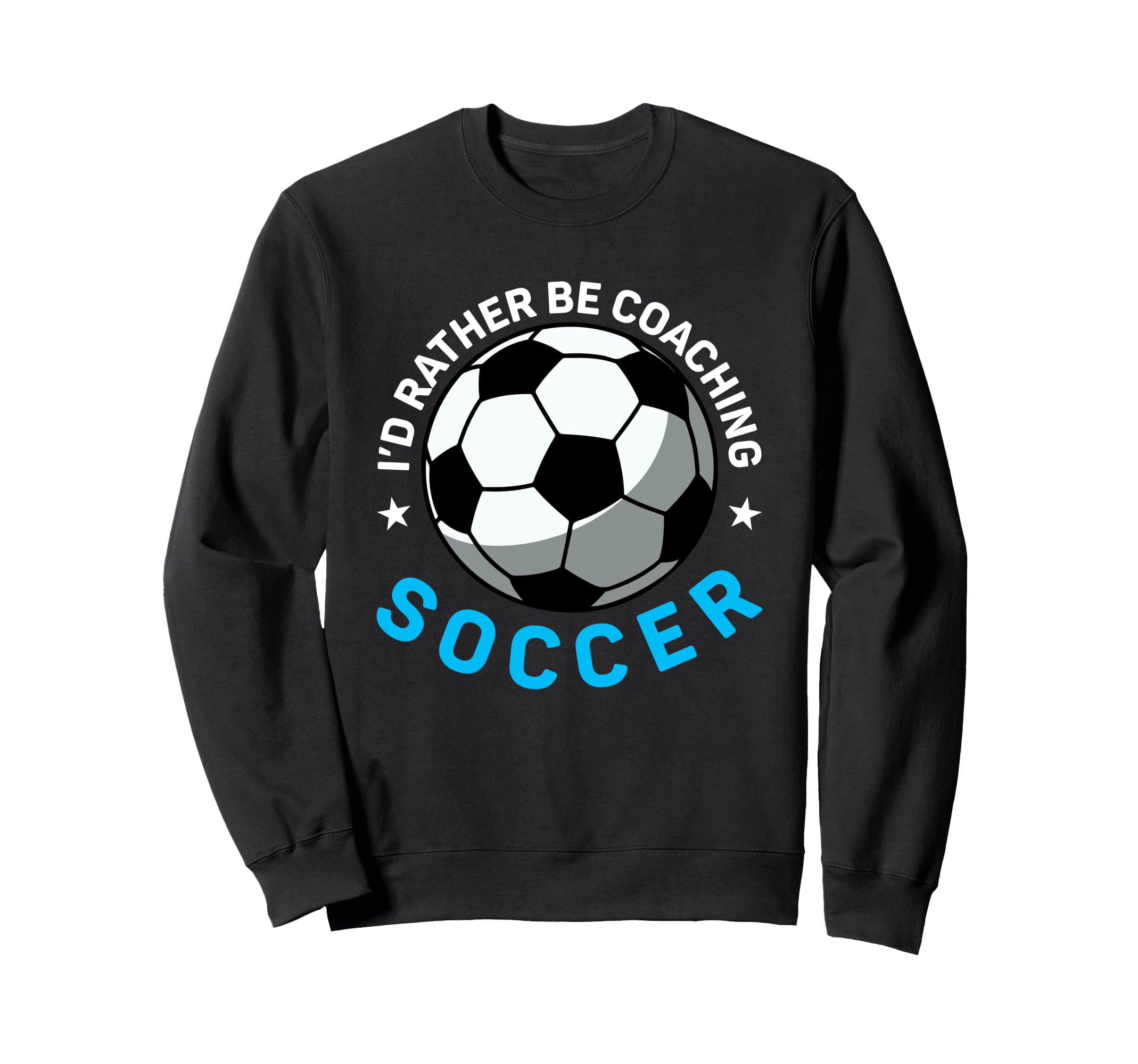 Coaching Soccer Dad Coach Soccer Sweatshirt - Custom Art Print for Adults - T-Shirt, Sweatshirt, Hoodie