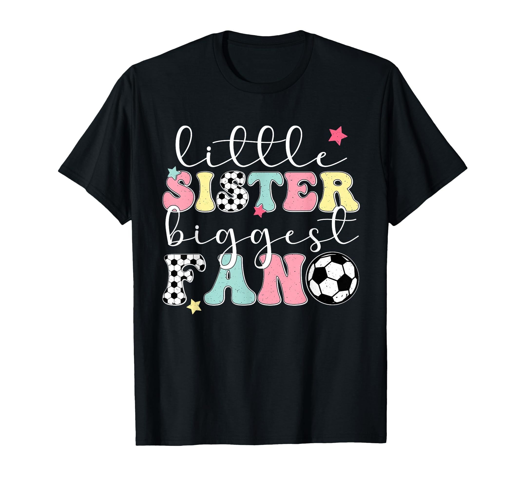Little Sister Soccer Sister Soccer T-Shirt - Unique Graphic Men Women - T-Shirt, Sweatshirt, Hoodie