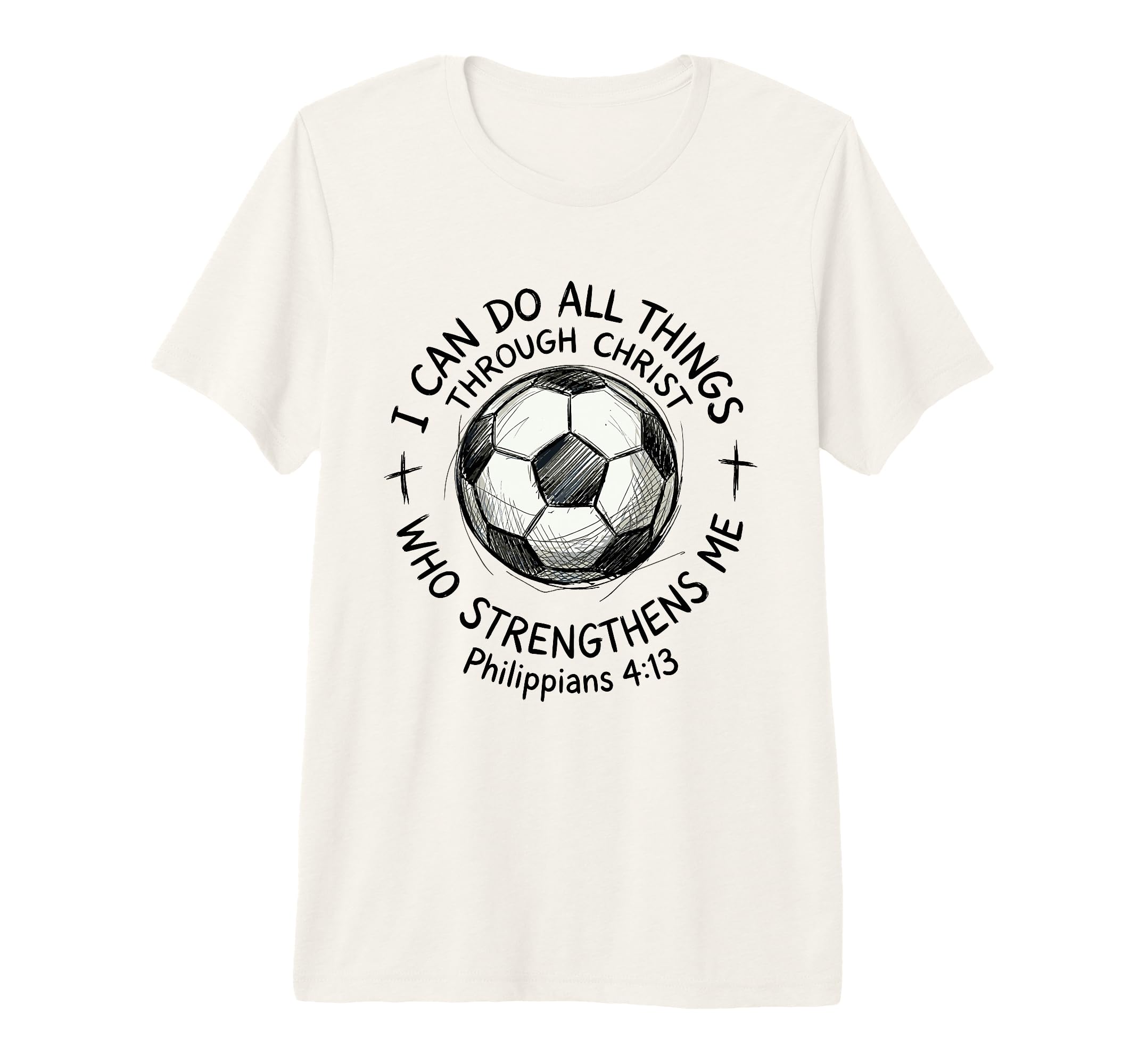 Soccer I Can Do All Things Through T-Shirt - Custom Art Print for Adults - T-Shirt, Sweatshirt, Hoodie