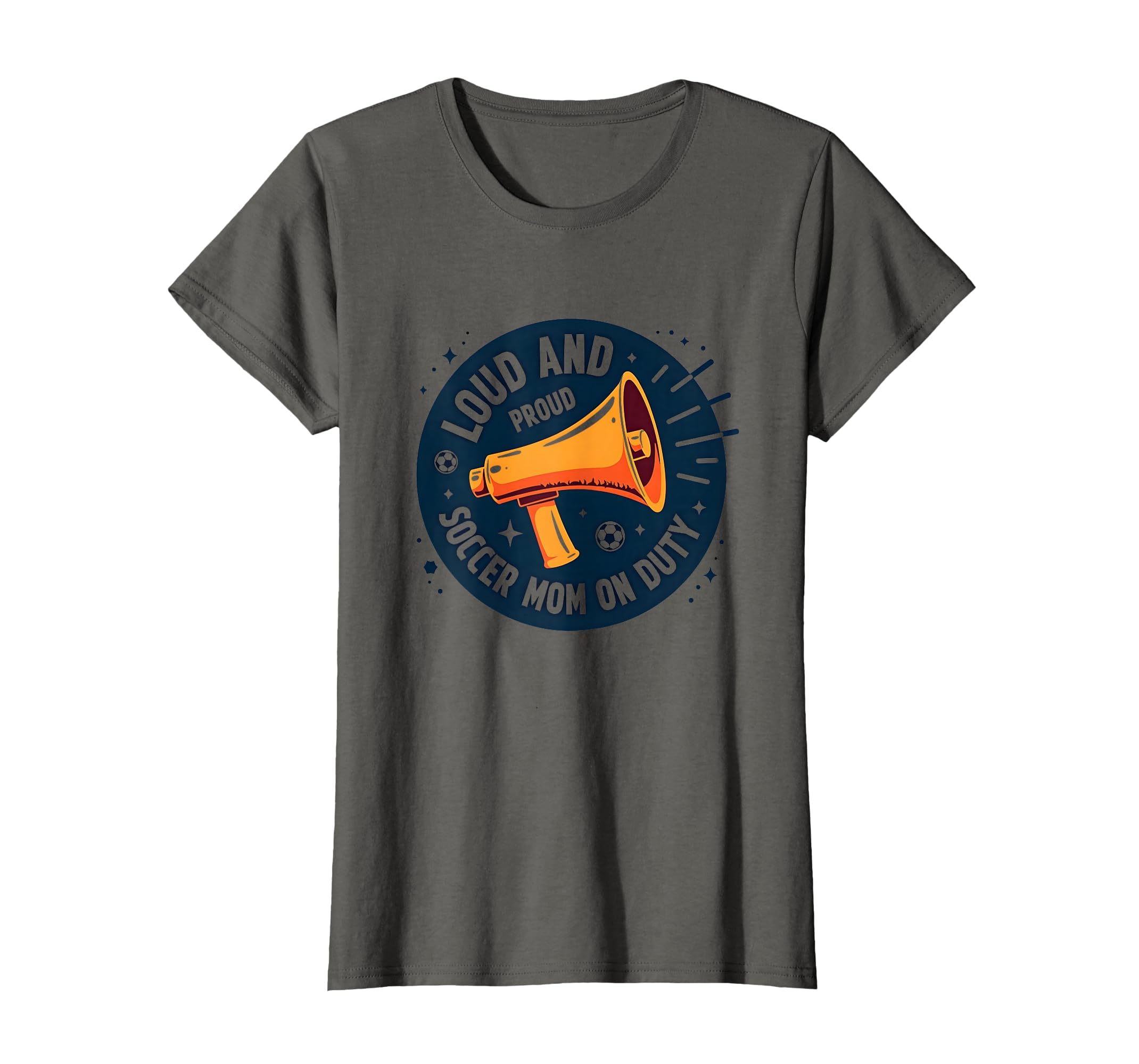 Loud And Proud Soccer Mom Duty Sweatshirt - Custom Art Print Unisex - T-Shirt, Sweatshirt, Hoodie