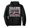 Funny Soccer Goalie Mimi Soccer Keeper Hoodie - Novelty Apparel for Adults - T-Shirt, Sweatshirt, Hoodie
