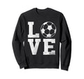 Love Soccer I Love Soccer Sport Sweatshirt - Custom Art Print Men Women - T-Shirt, Sweatshirt, Hoodie