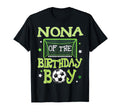 Nona Birthday Soccer Family Matching T-Shirt - Novelty Apparel Men Women - T-Shirt, Sweatshirt, Hoodie