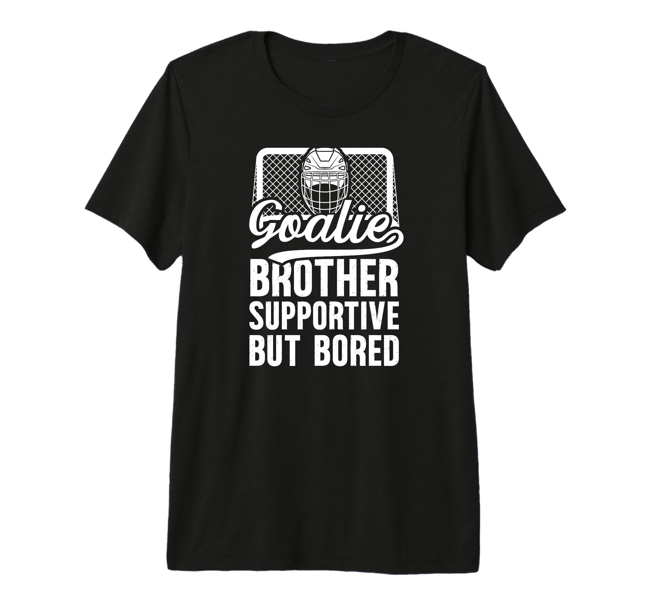 Hockey Goalie Brother Supportive Hockey T-Shirt - Trendy Graphic Unisex - T-Shirt, Sweatshirt, Hoodie