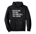 Soccer Dad Funny Ride Bank Roll Legend Hoodie - Aesthetic Graphic Men Women - T-Shirt, Sweatshirt, Hoodie