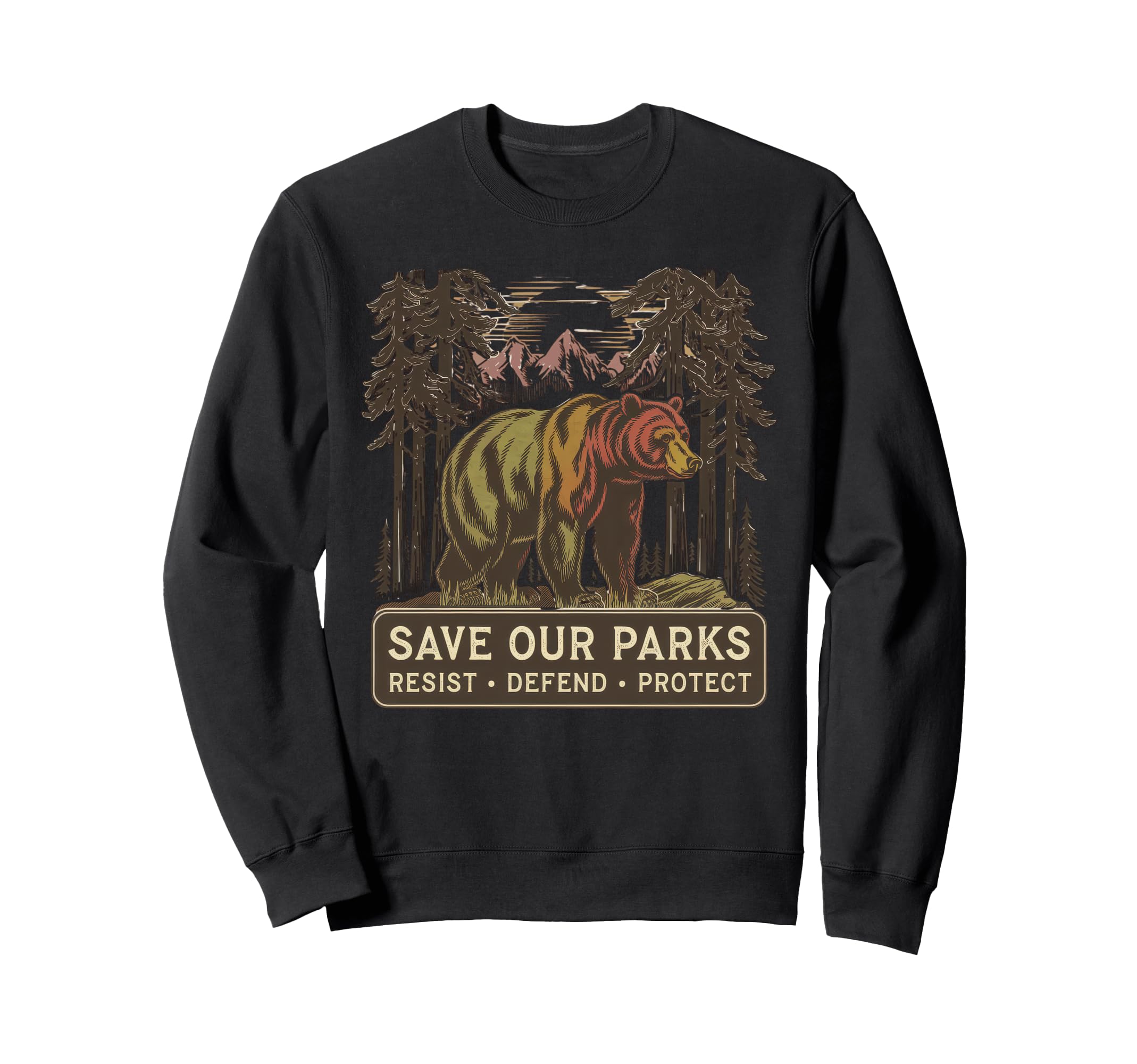 Save Our Parks Protect National Park Sweatshirt - Aesthetic Graphic Unisex - T-Shirt, Sweatshirt, Hoodie