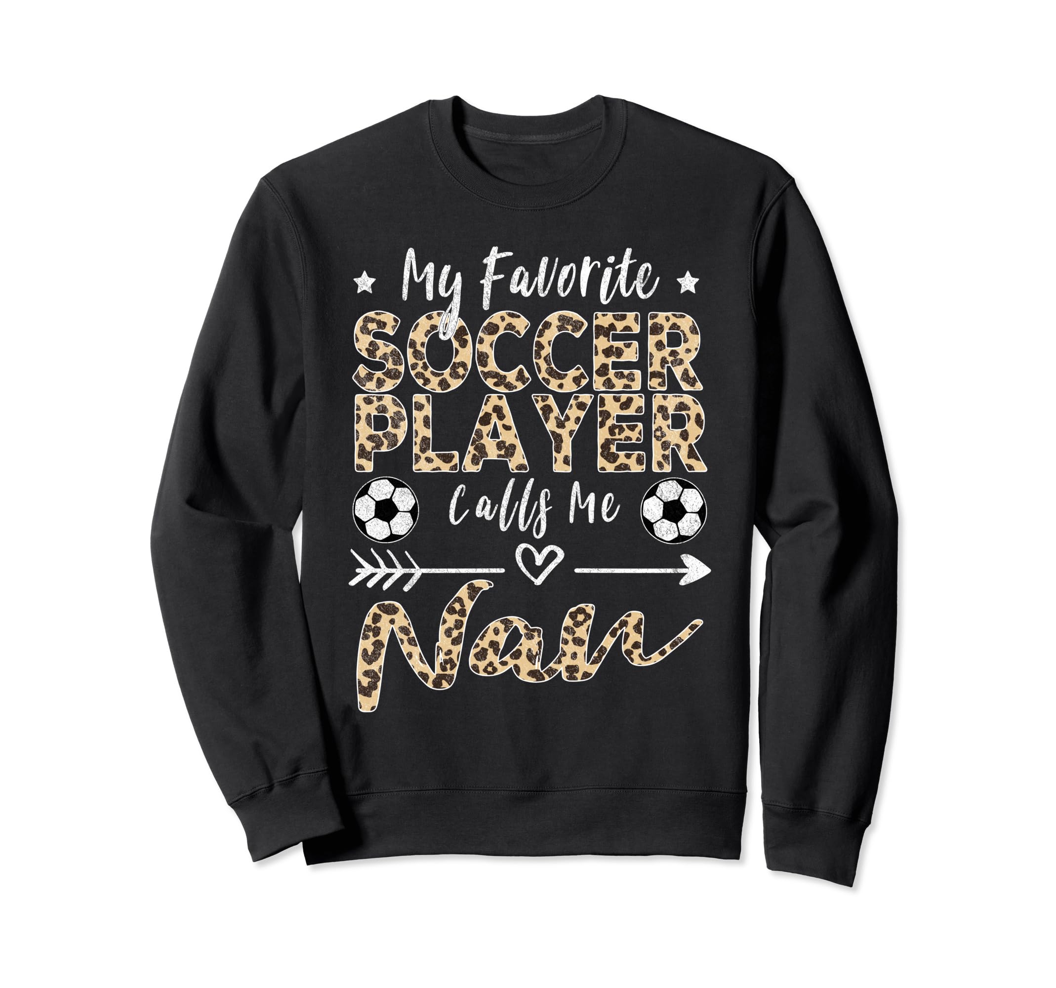 My Favorite Soccer Player Calls Sweatshirt - Fun Novelty Design for Adults - T-Shirt, Sweatshirt, Hoodie