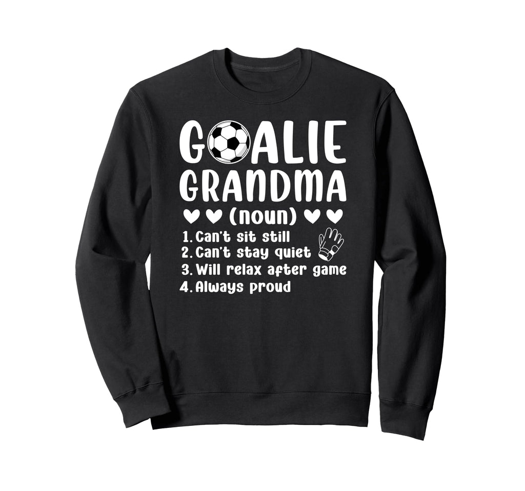 Soccer Goalie Grandma Definition Sweatshirt - Minimalist Print Unisex - T-Shirt, Sweatshirt, Hoodie