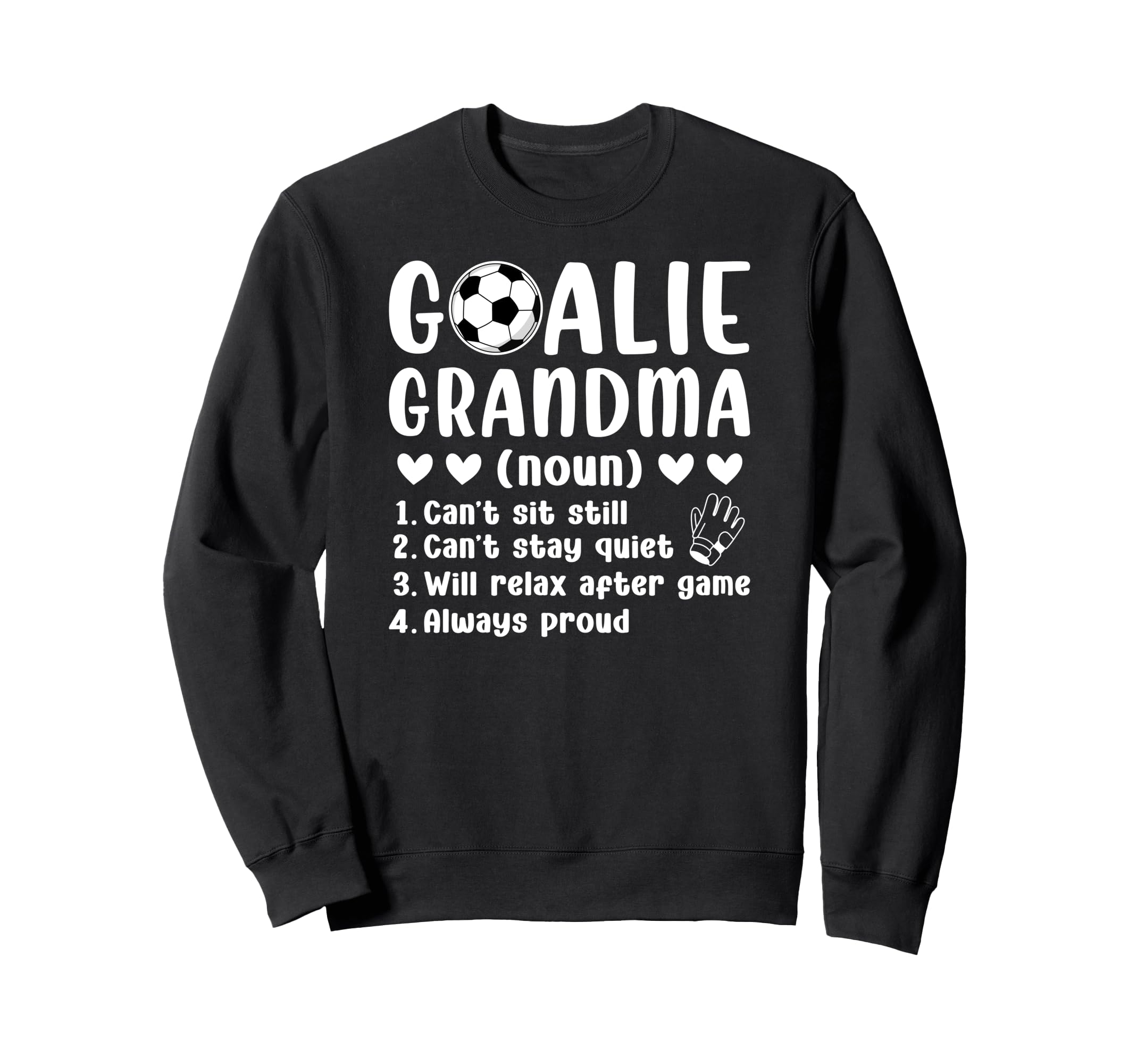 Soccer Goalie Grandma Definition Sweatshirt - Minimalist Print Unisex - T-Shirt, Sweatshirt, Hoodie