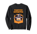 Halloween Ghost Forever Departed Sweatshirt - Novelty Apparel for Adults - T-Shirt, Sweatshirt, Hoodie