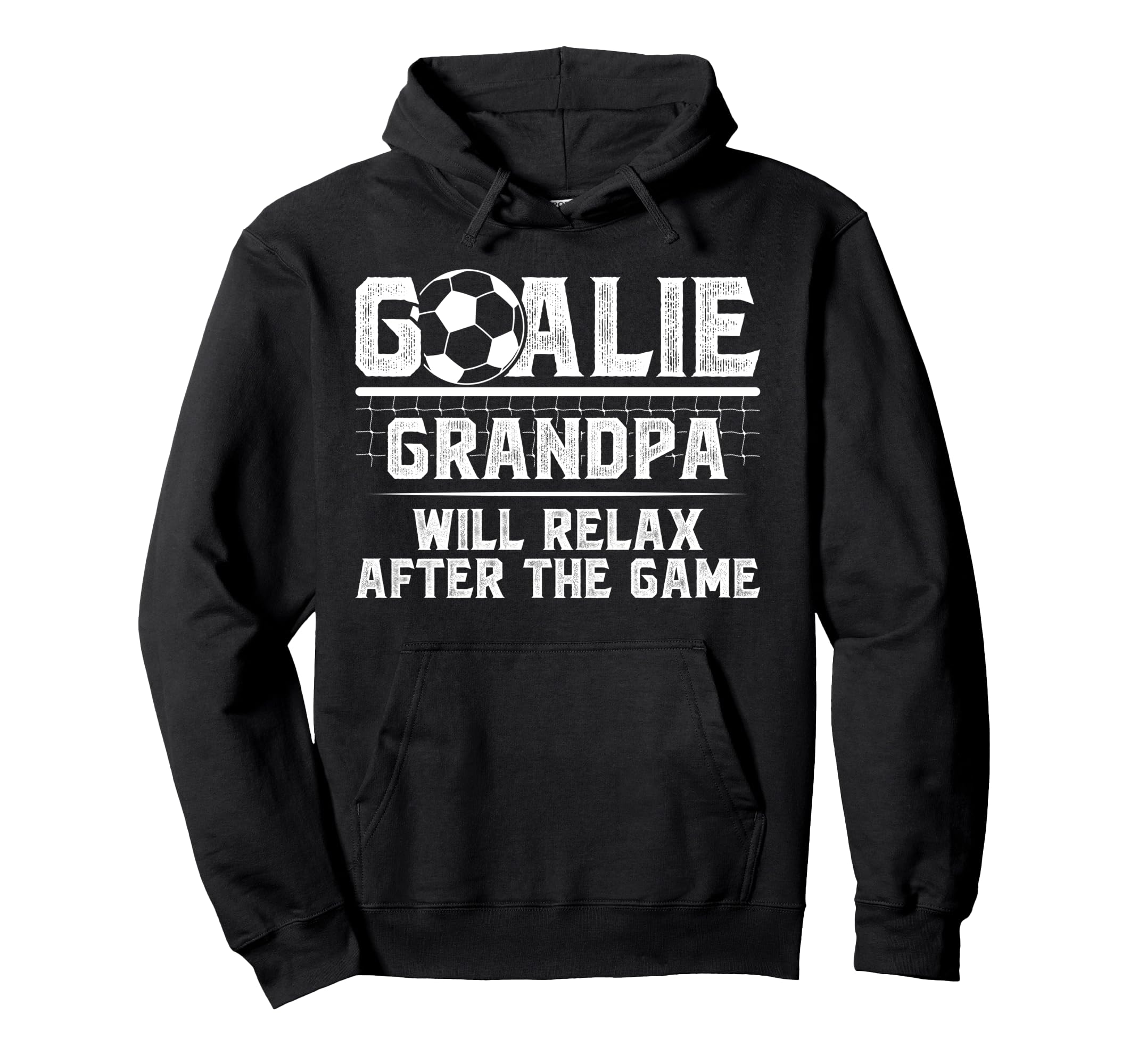 Funny Soccer Goalie Grandpa Soccer Hoodie - Graphic Print for Adults - T-Shirt, Sweatshirt, Hoodie