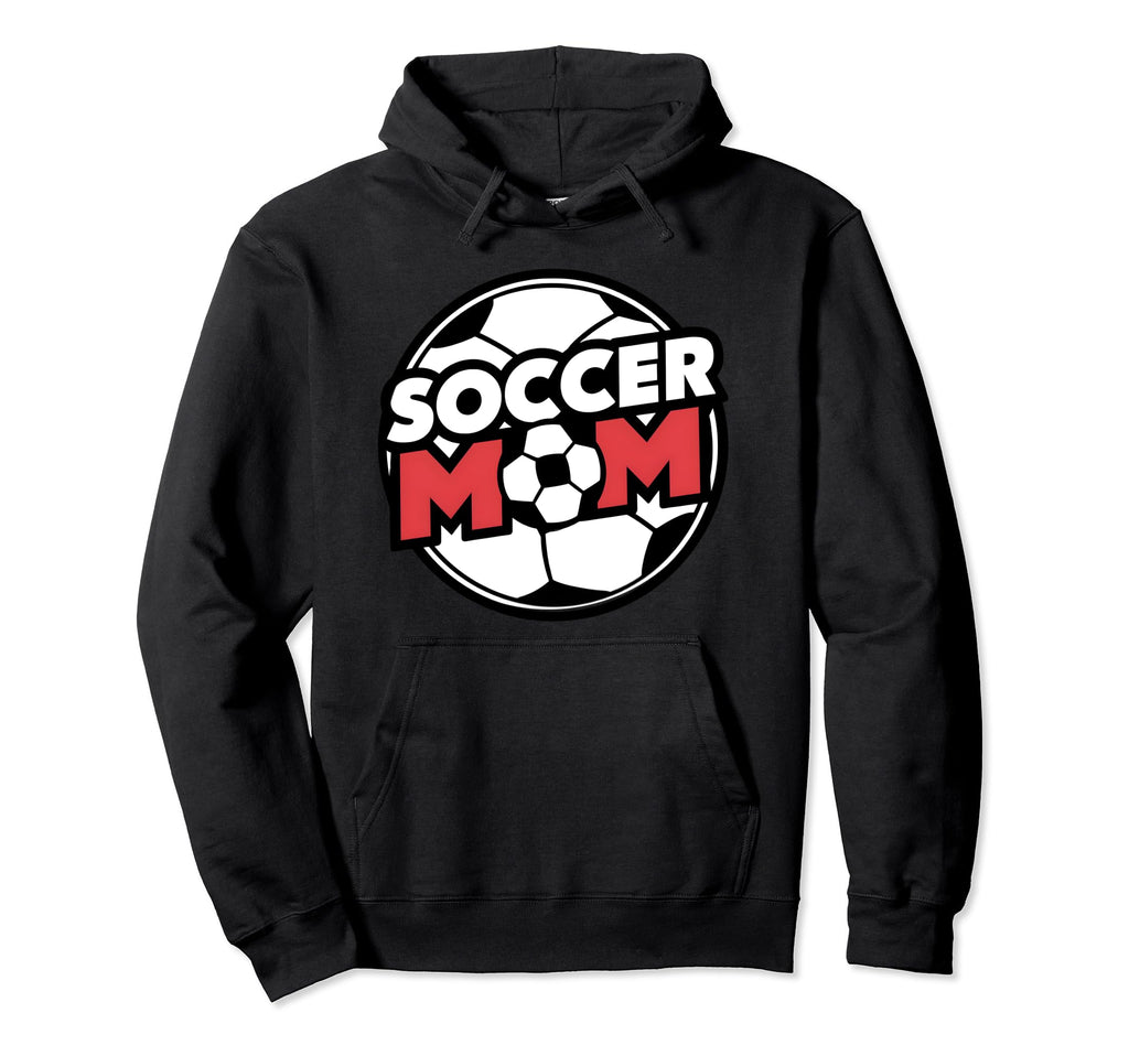 Kickin Soccer Mom Great Mothers Hoodie - Casual Everyday Wear for Adults - T-Shirt, Sweatshirt, Hoodie