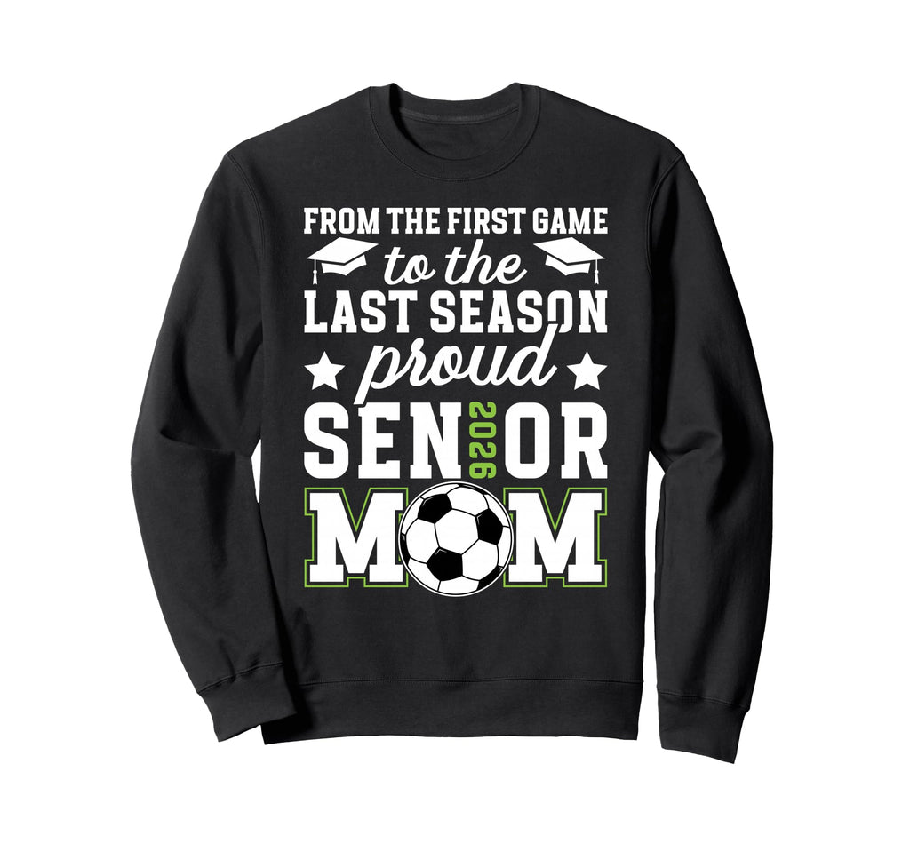 Proud Soccer Senior Mom 2026 Sweatshirt - Minimalist Print for Adults - T-Shirt, Sweatshirt, Hoodie