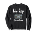 Old School Hip Hop Mix Tape Boombox Sweatshirt - Aesthetic Graphic Unisex - T-Shirt, Sweatshirt, Hoodie
