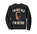 Im Not Old Im Arcade Gamer Sweatshirt - Custom Art Print Unisex - T-Shirt, Sweatshirt, Hoodie