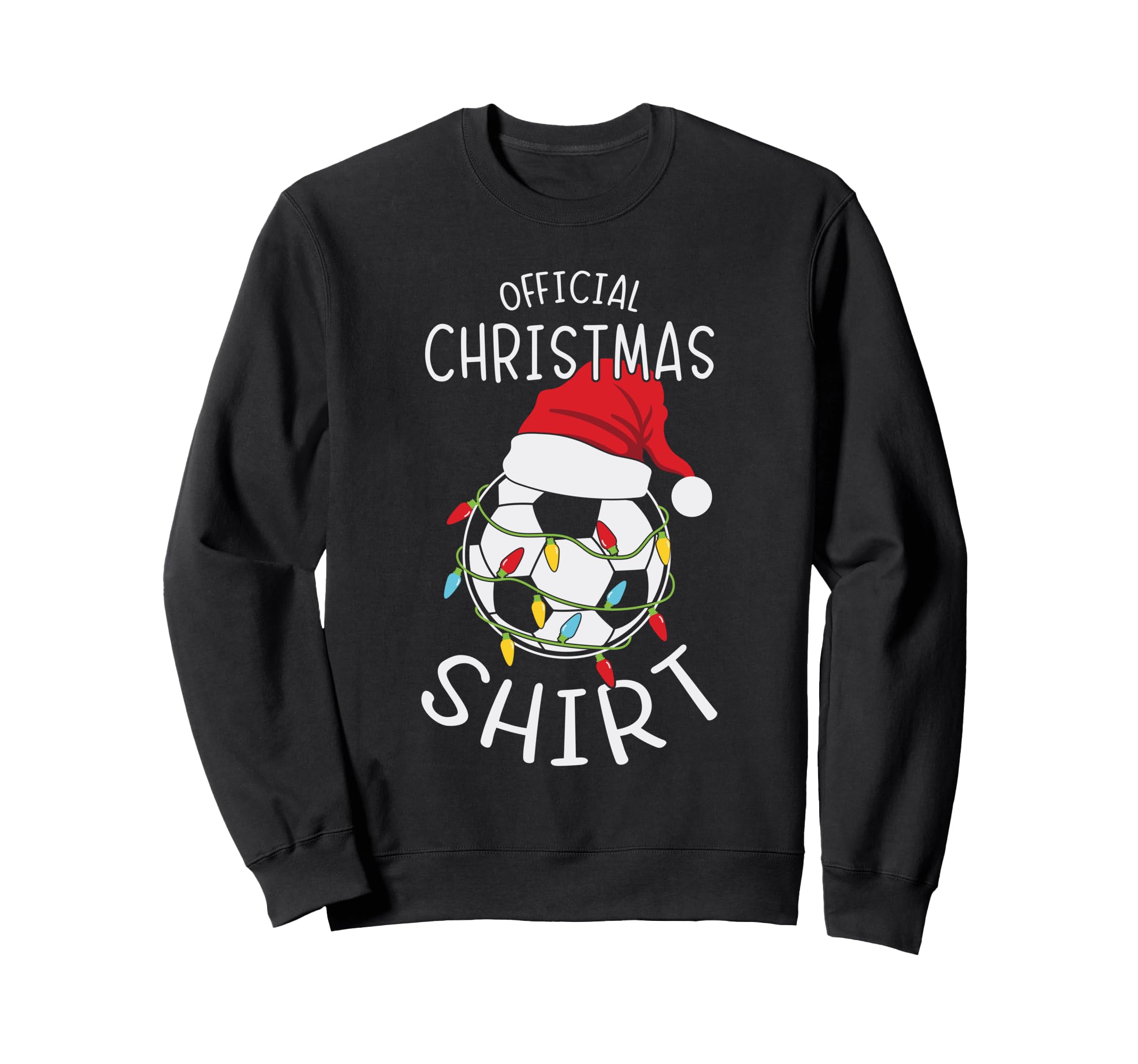 Funny Soccer Footballer Fan Sweatshirt - Casual Everyday Wear Men Women - T-Shirt, Sweatshirt, Hoodie