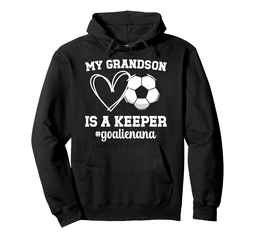Proud Soccer Goalie Nana Soccer Hoodie - Graphic Print for Adults - T-Shirt, Sweatshirt, Hoodie