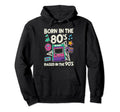 Born 80S Eighties Cassette Tape Arcade Video Hoodie - Graphic Print Unisex - T-Shirt, Sweatshirt, Hoodie