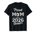 Senior Mom Soccer Class 2026 Womens T-Shirt - Unique Graphic Men Women - T-Shirt, Sweatshirt, Hoodie