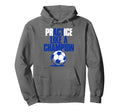 Act Practice Like Champion Soccer Hoodie - Novelty Apparel Unisex - T-Shirt, Sweatshirt, Hoodie