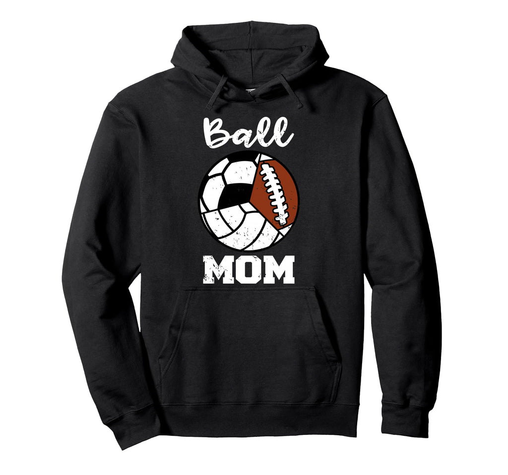 Ball Mom Funny Soccer Volleyball Hoodie - Fun Novelty Design for Adults - T-Shirt, Sweatshirt, Hoodie