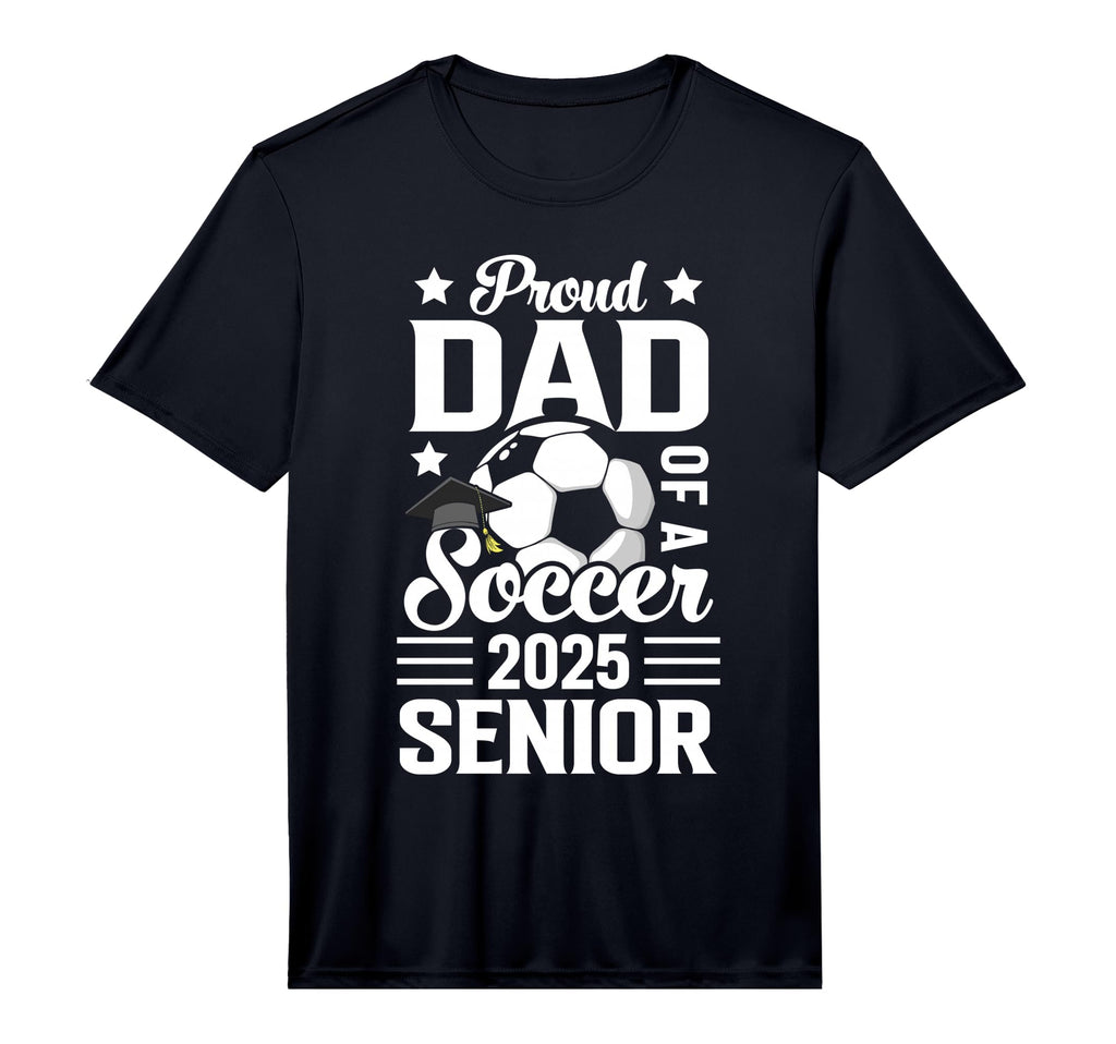 Proud Dad Soccer Senior Class 2025 T-Shirt - Trendy Graphic for Adults - T-Shirt, Sweatshirt, Hoodie