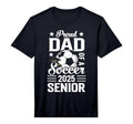 Proud Dad Soccer Senior Class 2025 T-Shirt - Trendy Graphic for Adults - T-Shirt, Sweatshirt, Hoodie