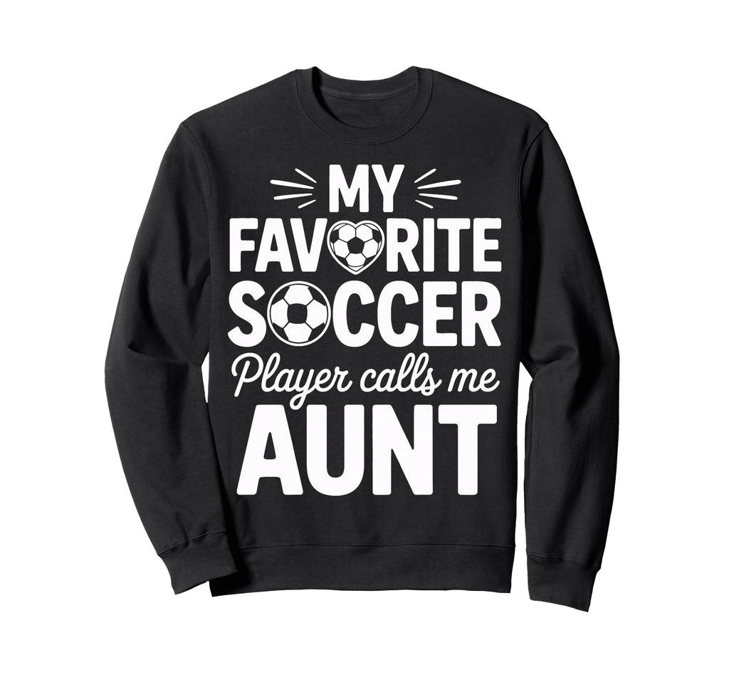 My Favorite Soccer Player Calls Me Sweatshirt - Minimalist Print Unisex - T-Shirt, Sweatshirt, Hoodie