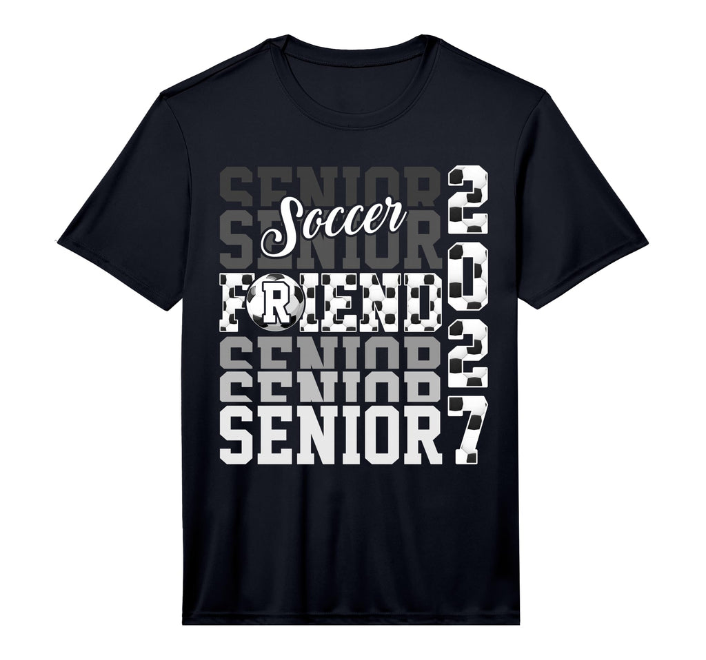 Senior 2027 Soccer Friend Proud T-Shirt - Casual Everyday Wear Unisex - T-Shirt, Sweatshirt, Hoodie