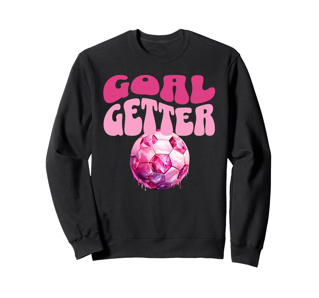 Goal Getter Soccer Football Futbal Sweatshirt - Custom Art Print Men Women - T-Shirt, Sweatshirt, Hoodie