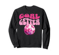 Goal Getter Soccer Football Futbal Sweatshirt - Custom Art Print Men Women - T-Shirt, Sweatshirt, Hoodie