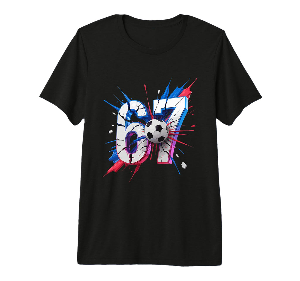 67 Soccer Smash Number Sixty Seven T-Shirt - Aesthetic Graphic Men Women - T-Shirt, Sweatshirt, Hoodie