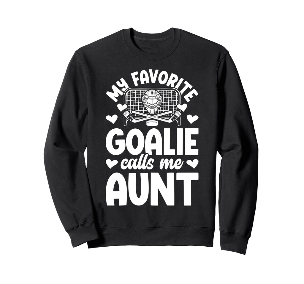 Proud Ice Hockey Goalie Aunt Sweatshirt - Aesthetic Graphic for Adults - T-Shirt, Sweatshirt, Hoodie