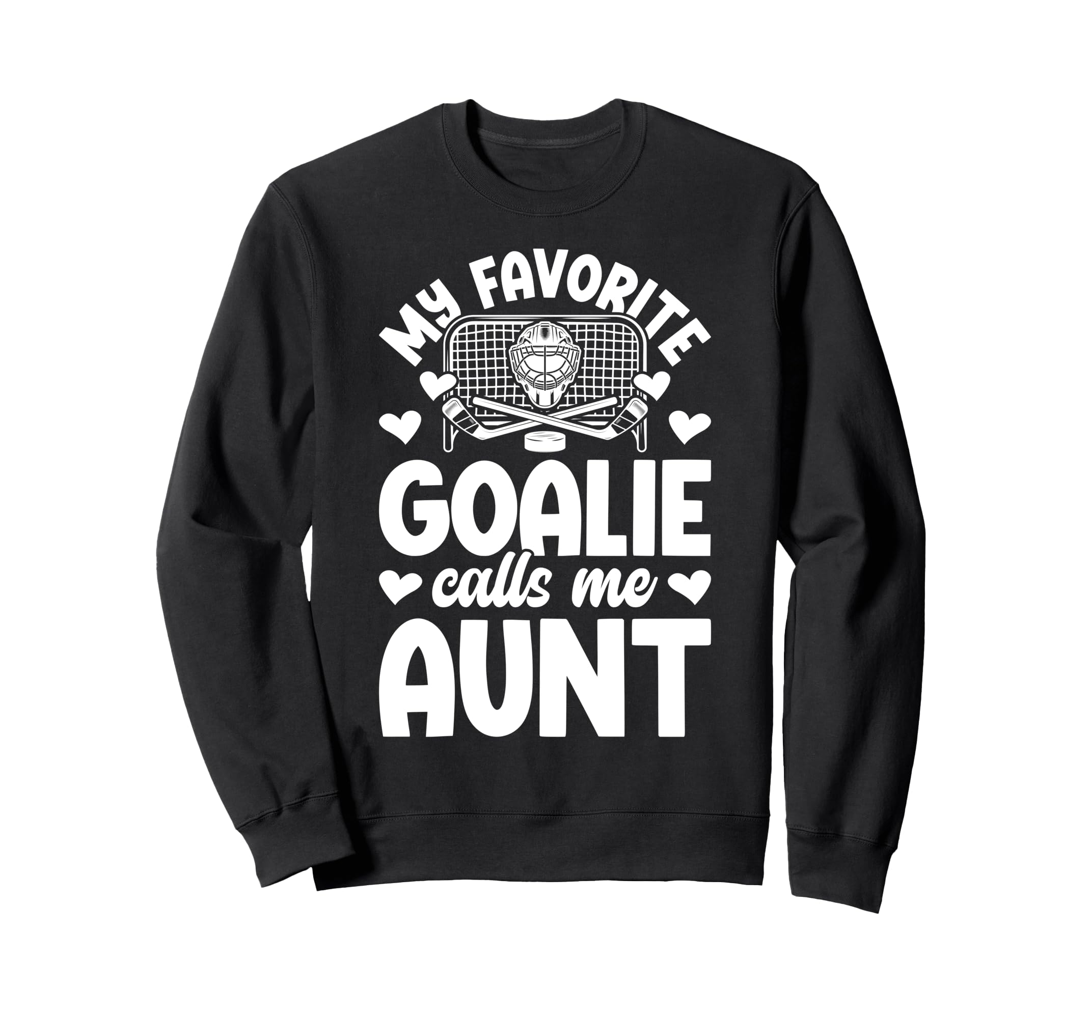 Proud Ice Hockey Goalie Aunt Sweatshirt - Aesthetic Graphic for Adults - T-Shirt, Sweatshirt, Hoodie