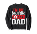 Im Favorite Soccer Dad Sweatshirt - Custom Art Print for Adults - T-Shirt, Sweatshirt, Hoodie