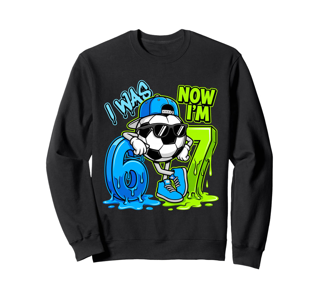 I Was 6 Now Im 7 Birthday Soccer Ball Sweatshirt - Custom Art Print Unisex - T-Shirt, Sweatshirt, Hoodie