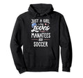 Just Who Loves Manatees And Soccer Hoodie - Streetwear Style for Adults - T-Shirt, Sweatshirt, Hoodie