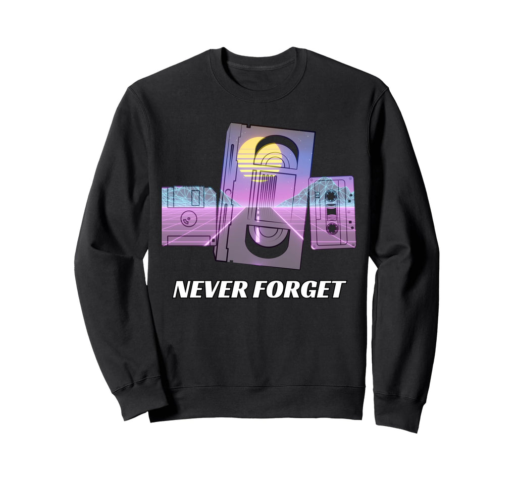Never Forget Floppy Disk Vhs Cassette Sweatshirt - Graphic Print Unisex - T-Shirt, Sweatshirt, Hoodie