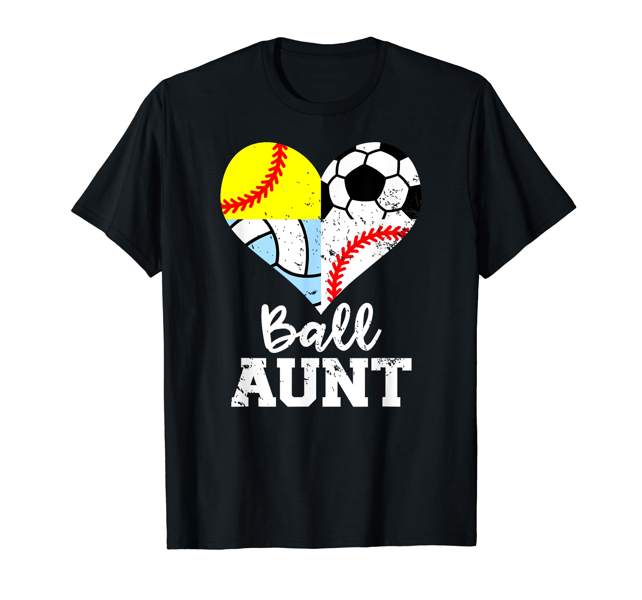 Ball Aunt Funny Soccer Baseball T-Shirt - Novelty Apparel for Adults - T-Shirt, Sweatshirt, Hoodie