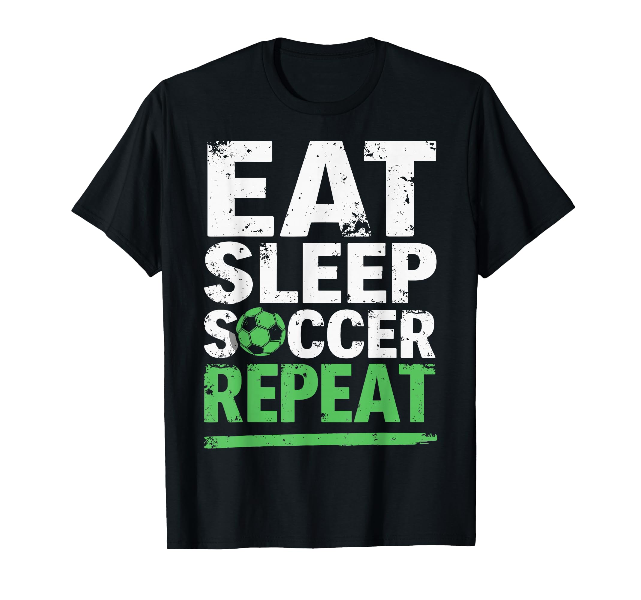 Funny Soccer Eat Sleep Soccer Repeat T-Shirt - Custom Art Print for Adults - T-Shirt, Sweatshirt, Hoodie