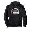 Do It 8 Wheels Roller Derby Hoodie - Fun Novelty Design Unisex - T-Shirt, Sweatshirt, Hoodie