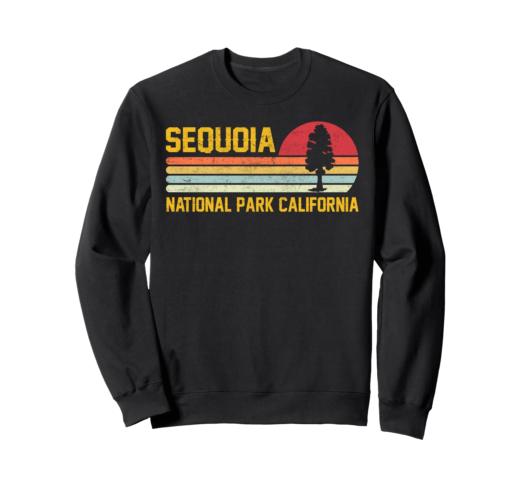 Sequoia National Park California Sweatshirt - Fun Novelty Design Men Women - T-Shirt, Sweatshirt, Hoodie